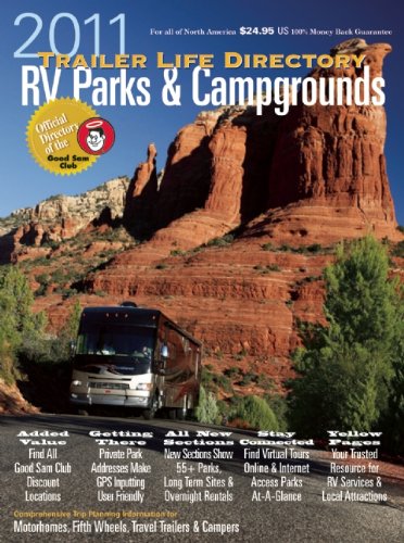Trailer Life RV Parks, Campgrounds, and Services Directory 2011