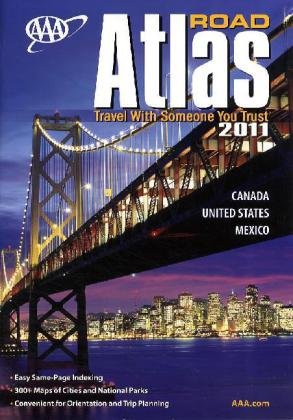 AAA Road Atlas 2011 (Aaa North American Road Atlas)