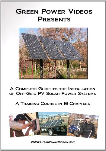 A Complete Guide to the Installation of Off-Grid PV Solar Power Systems